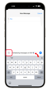 Compose a message on the iMessage app. iPhone screen showing new iMessage with u0027Scheduling messages on iOS 18u0027 text.