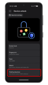Tap on Theft proteciton. Android device security settings screen showing u0027Theft protectionu0027 and options for screen lock and fingerprint.