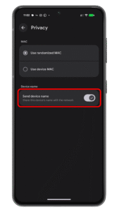 Disable device name sharing. Android privacy settings showing MAC options and device name sharing toggle.