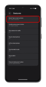 Tap on Quick tap or double tap. Android settings screen showing gesture options with u0027Quick Tap to start actionsu0027 highlighted.